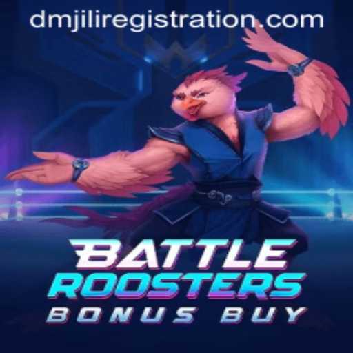 Dive into BattleRoostersBonusBuy: A Gaming Must-Explore with DMJili